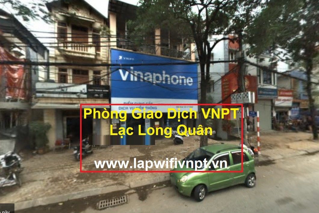 Phong Giao Dich Vnpt Tay Ho 662 Lac Long Quan