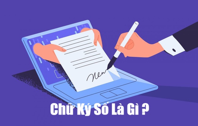 Chu Ky So La Gi, chữ ký số là gì, chữ ký số nào uy tín, chữ ký số