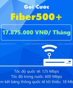 fiber500+, gói fiber500+, gói cước fiber500+, fiber 500+