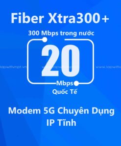 fiberxtra300+, gói fiberxtra300+, gói cước fiberxtra300+
