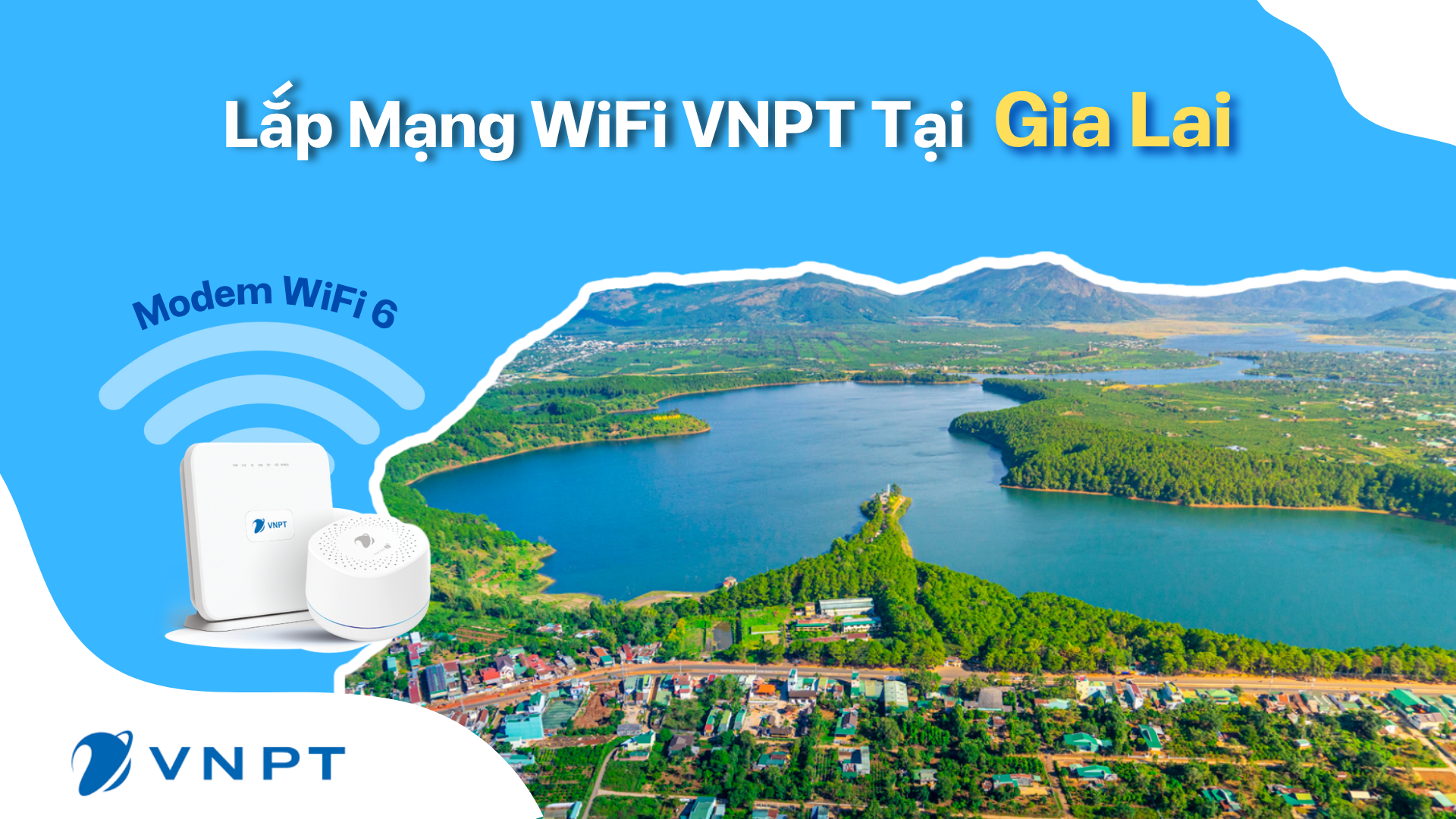 Lắp Mạng Wifi Vnpt Gia Lai