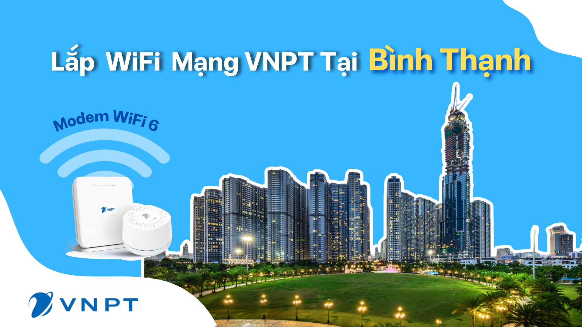 Lắp Mạng Wifi Vnpt Bình Thạnh
