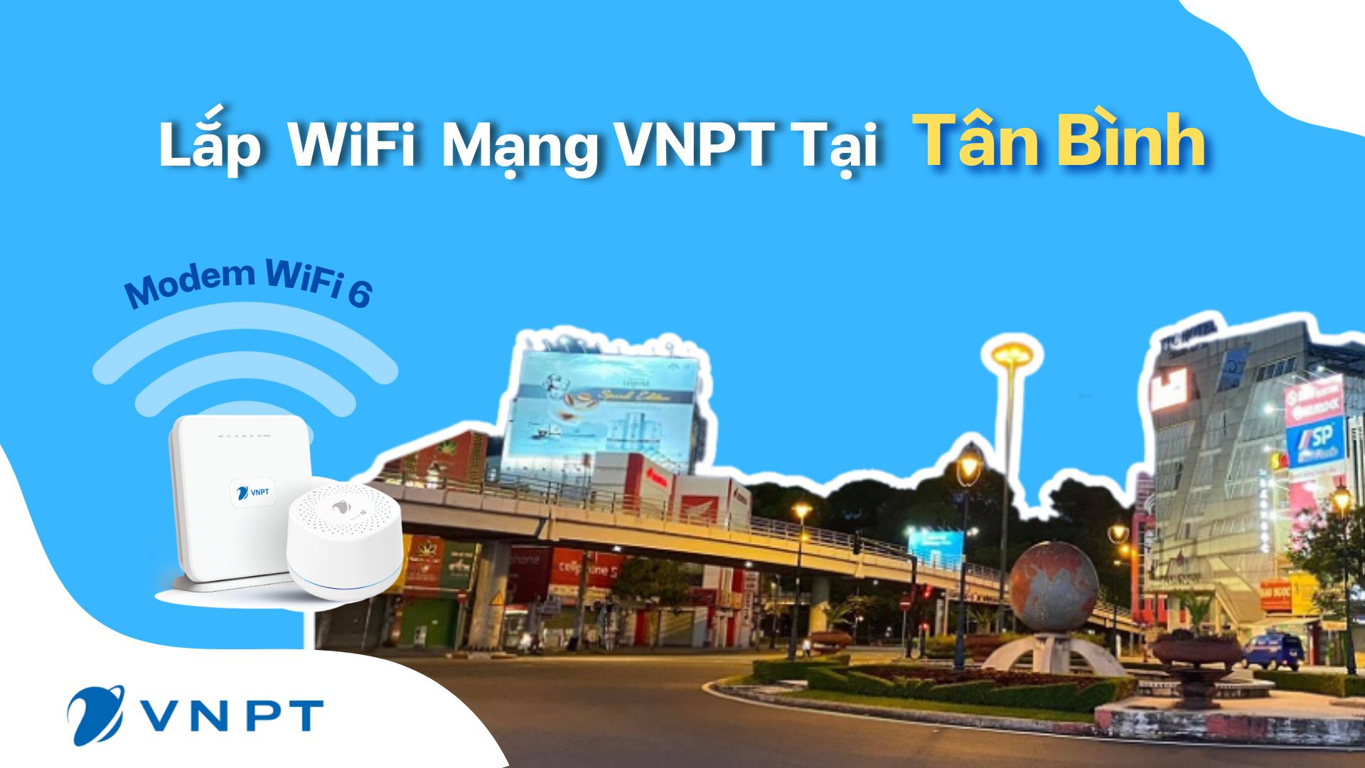 Lắp Mạng Wifi Vnpt Tân Bình