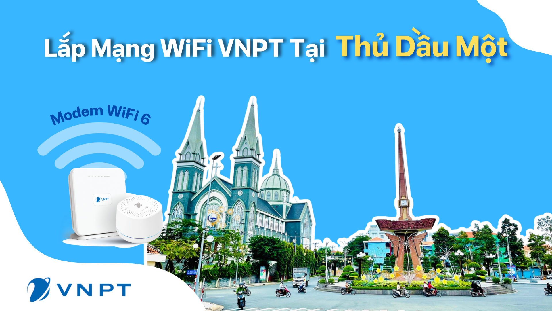 Lắp Mạng Wifi Vnpt Thủ Dầu Một
