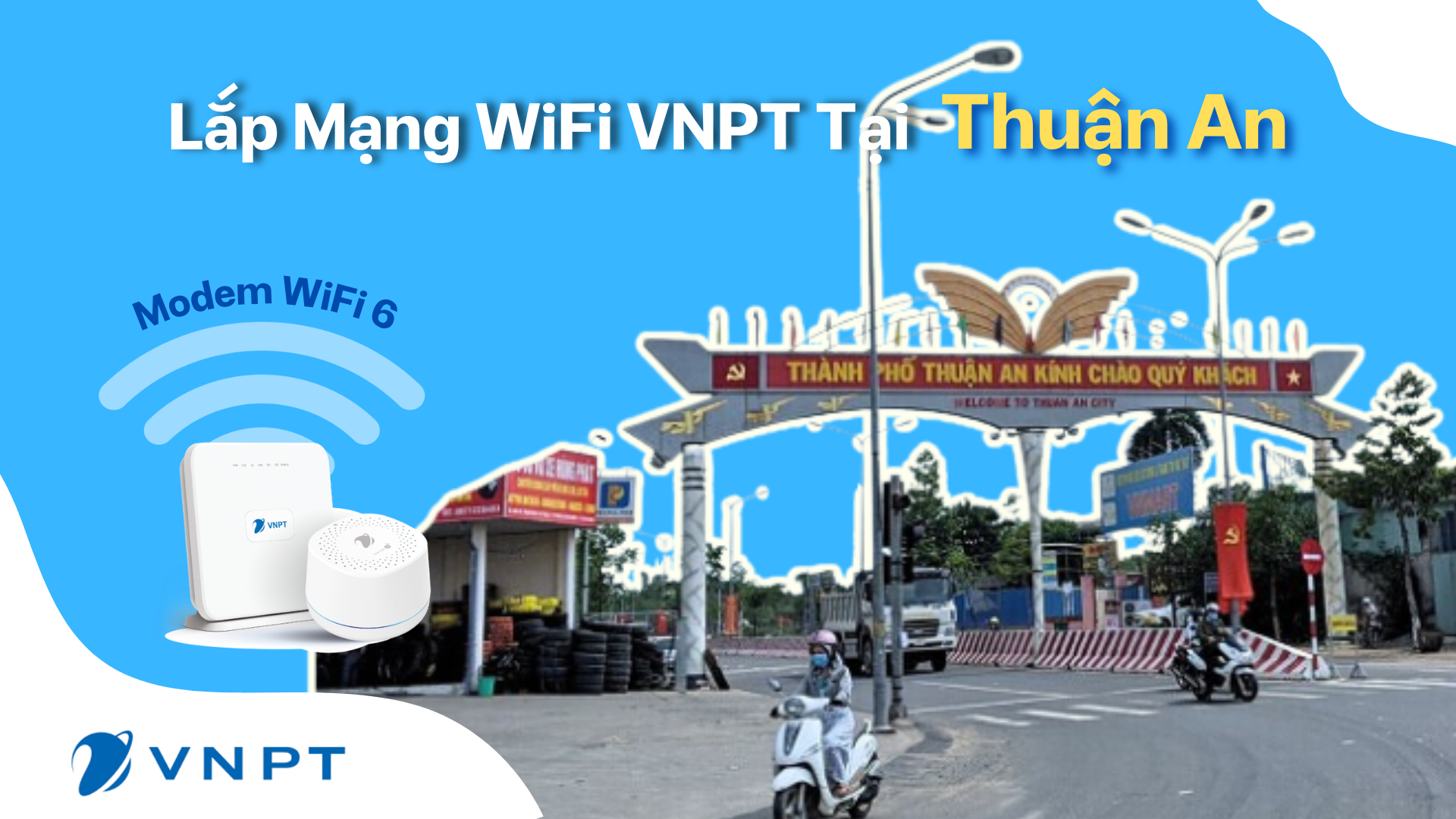 Lắp Mạng Wifi Vnpt Thuận An
