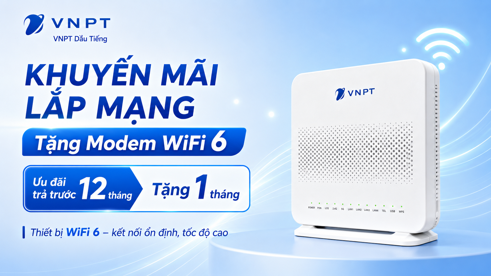Khuyến Mãi Lắp đặt Mạng Wifi Vnpt Dầu Tiếng