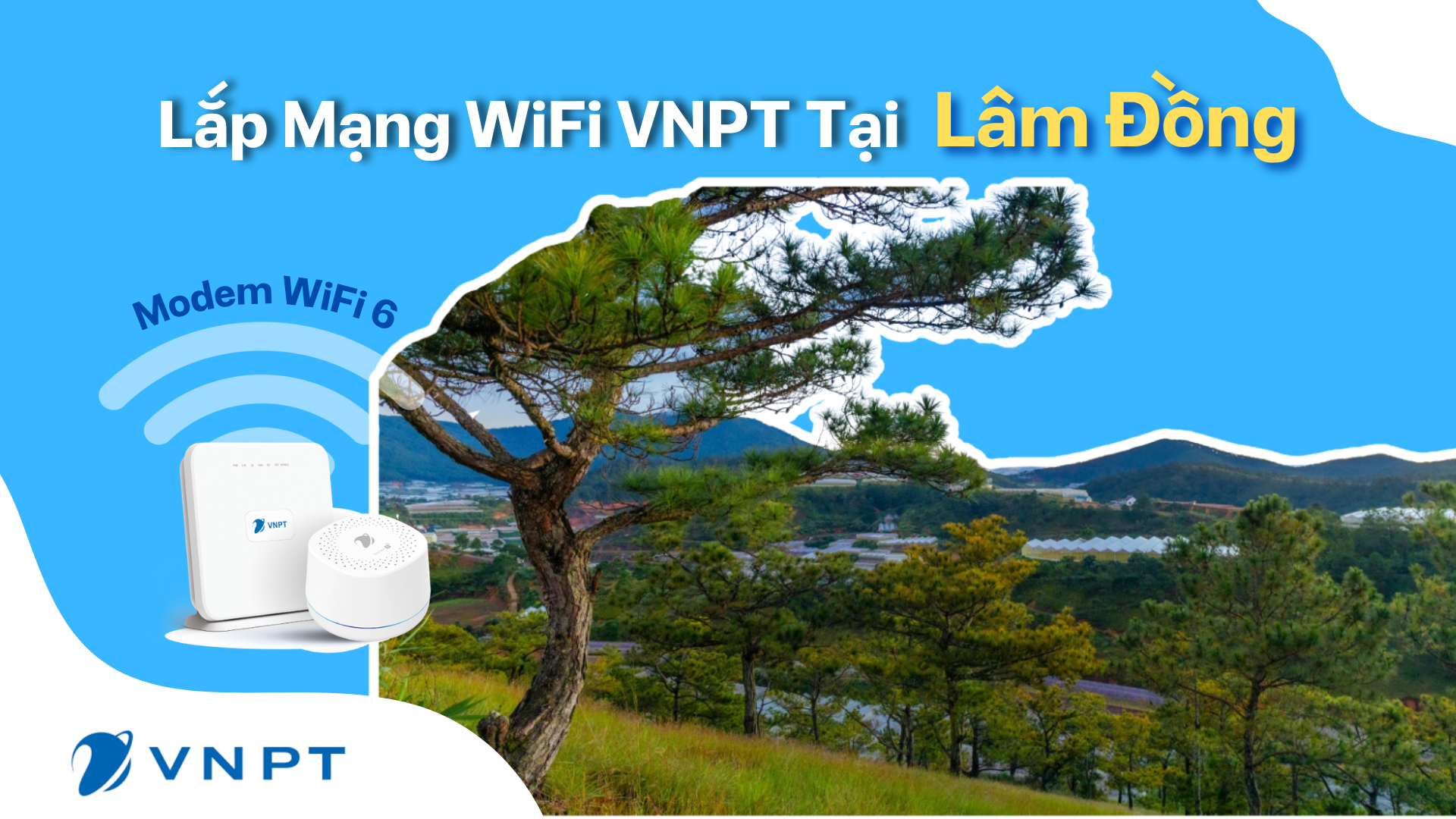 Lắp Mạng Wifi Vnpt Lâm đồng